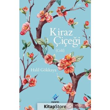 Kiraz Çiçeği - Halil Gökkaya