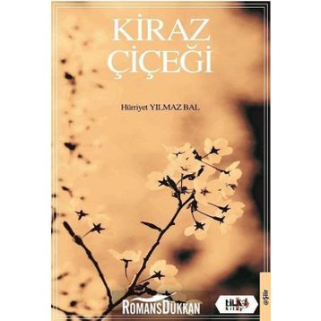Kiraz Çiçeği - Hürriyet Yılmaz Bal