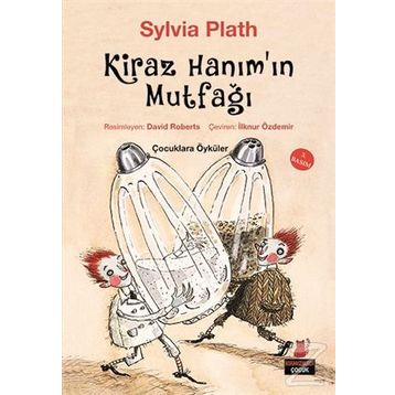 Kiraz Hanım’ın Mutfağı - Sylvia Plath