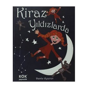 KIRAZ YILDIZLARDA - GENEL