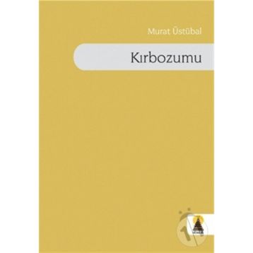 KIRBOZUMU - MURAT ÜSTÜBAL