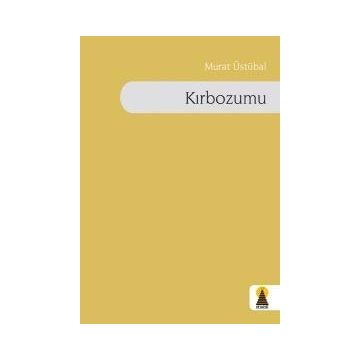 KIRBOZUMU - MURAT ÜSTÜBAL