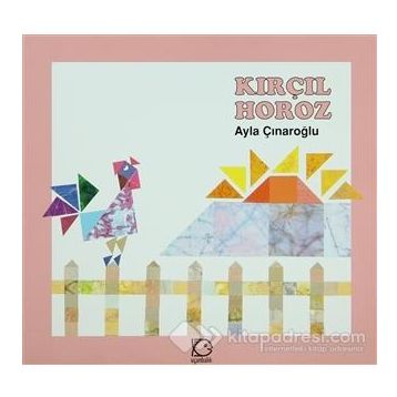 KIRÇIL HOROZ - AYLA ÇINAROĞLU