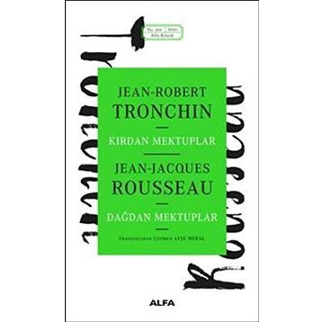 Kırdan Mektuplar -Dağdan Mektuplar - Jean - Jacques Rousseau
