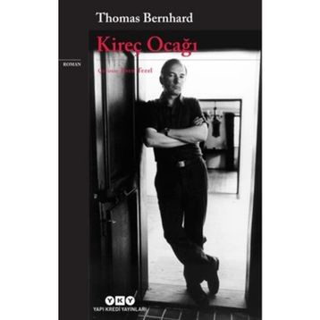 Kireç Ocağı - Thomas Bernhard