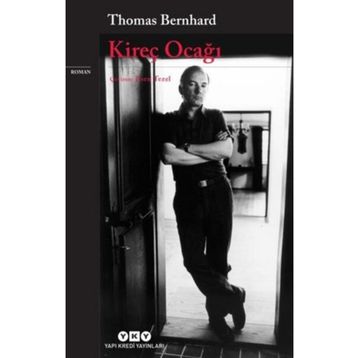 Kireç Ocağı - Thomas Bernhard