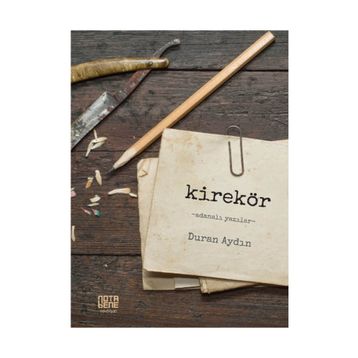 Kirekör - Duran Aydın