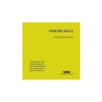 Kırgın Karnaval - Hakan Savlı