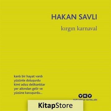Kırgın Karnaval - Hakan Savlı