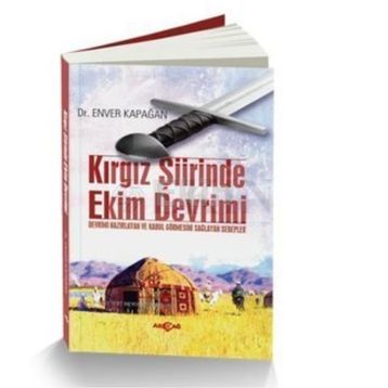 Kırgız Şiirinde Ekim Devrimi - Enver Kapağan