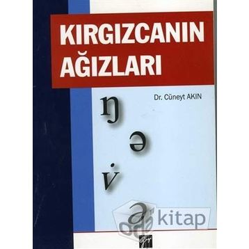 Kırgızcanın Ağızları - Cüneyt Akın