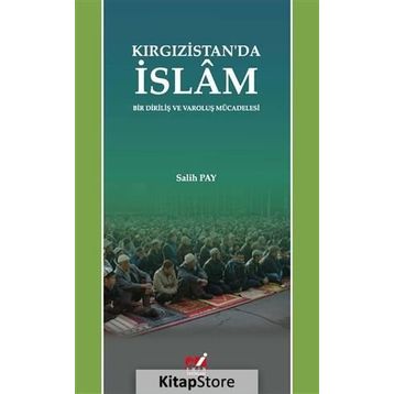Kırgızistan'da İslam - Salih Pay