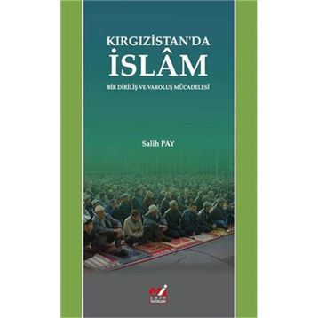 Kırgızistan'da İslam - Salih Pay