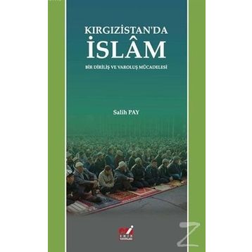 Kırgızistan'da İslam - Salih Pay
