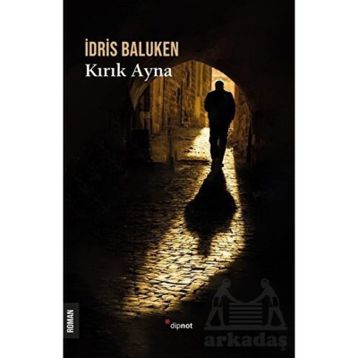 Kırık Ayna - İdris Baluken