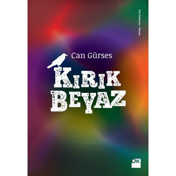 Kırık Beyaz - Can Gürses