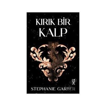 Kırık Bir Kalp - Stephanie Garber