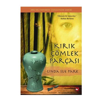 Kırık Çömlek Parçası - Linda Sue Park