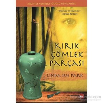 Kırık Çömlek Parçası - Linda Sue Park