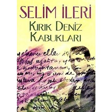 Kırık Deniz Kabukları - Selim İleri