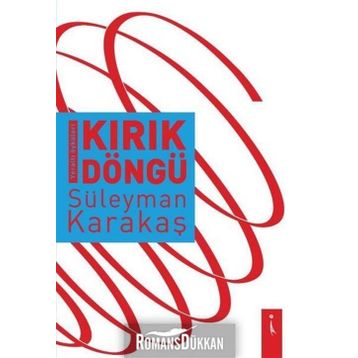 Kırık Döngü - Süleyman Karakaş