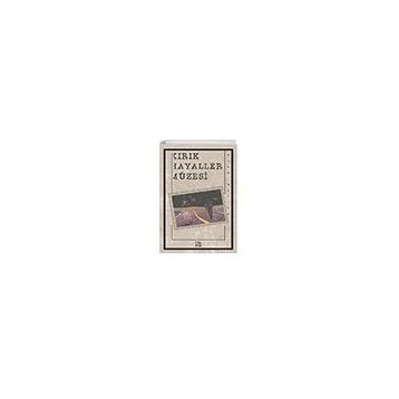 Kırık Hayaller Müzesi 40 Kitap