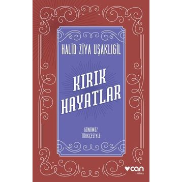 Kırık Hayatlar - halit ziya usakligil