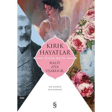 Kırık Hayatlar - halit ziya usakligil