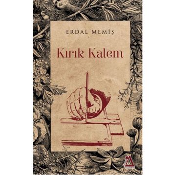 Kırık Kalem - Erdal Memiş