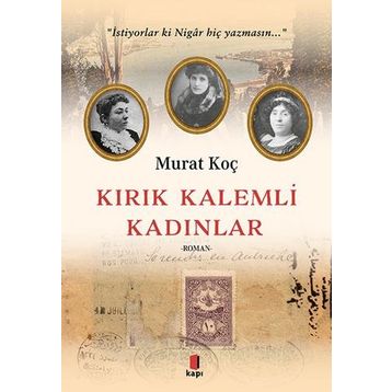 Kırık Kalemli Kadınlar Murat Koç