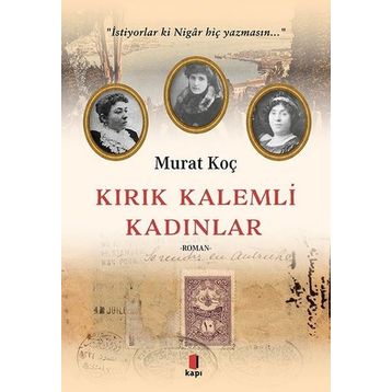 Kırık Kalemli Kadınlar Murat Koç