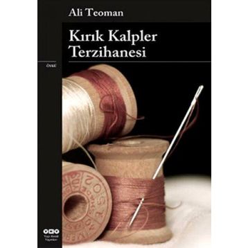 KIRIK KALPLER TERZIHANESI - ALI TEOMAN