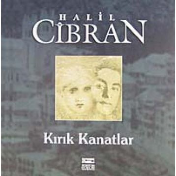 Kırık Kanatlar - Halil Cibran