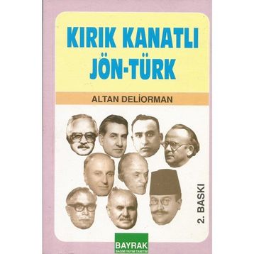 Kırık Kanatlı Jön-Türk - Altan Deliorman