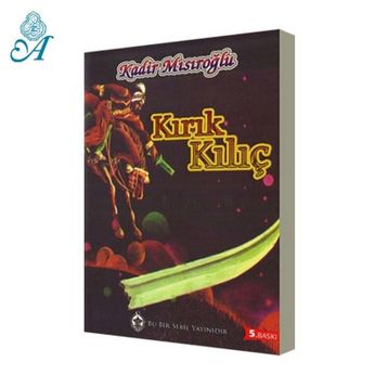 Kırık Kılıç - Kadir Mısıroğlu