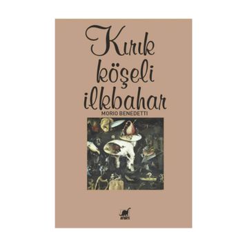 Kırık Köşeli İlkbahar - Mario Benedetti
