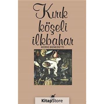 Kırık Köşeli İlkbahar - Mario Benedetti