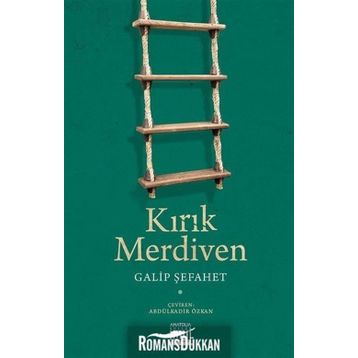 Kırık Merdiven - Galip Şefahet