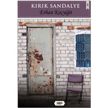 Kırık Sandalye - Erhan Koçyiğit