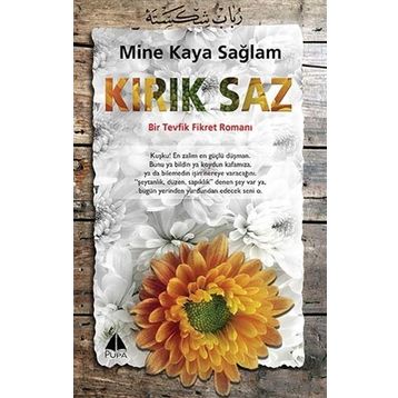 Kırık Saz - Mine Kaya Sağlam