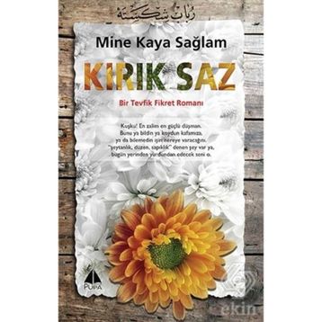 Kırık Saz - Mine Kaya Sağlam