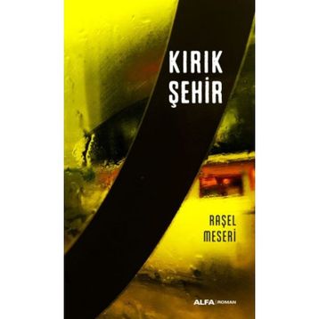 Kırık Şehir - Raşel Meseri