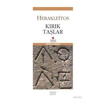 Kırık Taşlar - Herakleitos