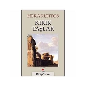 Kırık Taşlar - Herakleitos