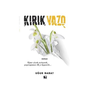 Kırık Vazo - Uğur Babat