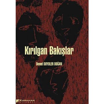 Kırılgan Bakışlar - Demet Duyuler Doğan