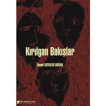 Kırılgan Bakışlar - Demet Duyuler Doğan