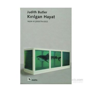 KIRILGAN HAYAT - JUDITH BUTLER