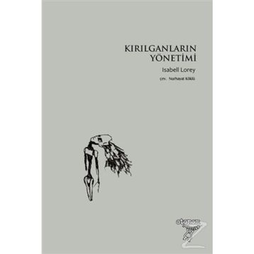 Kırılganların Yönetimi - Isabell Lorey