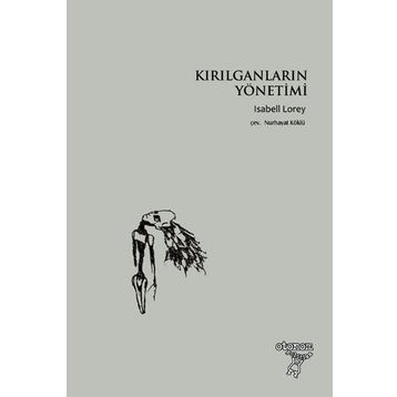 Kırılganların Yönetimi - Isabell Lorey